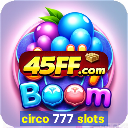circo 777 slots